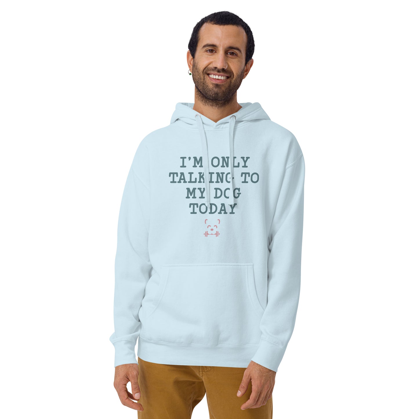 I'm Only Talking To My Dog Today Hoodie