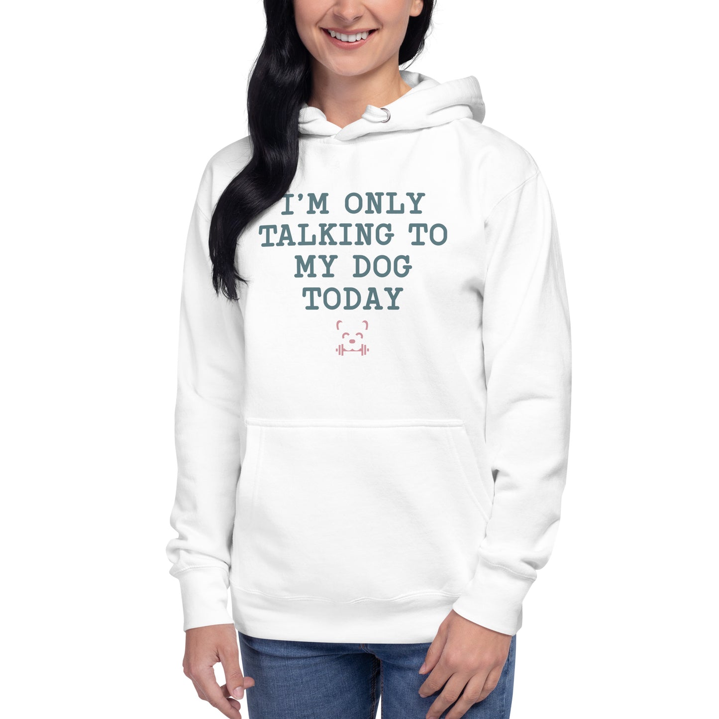 I'm Only Talking To My Dog Today Hoodie