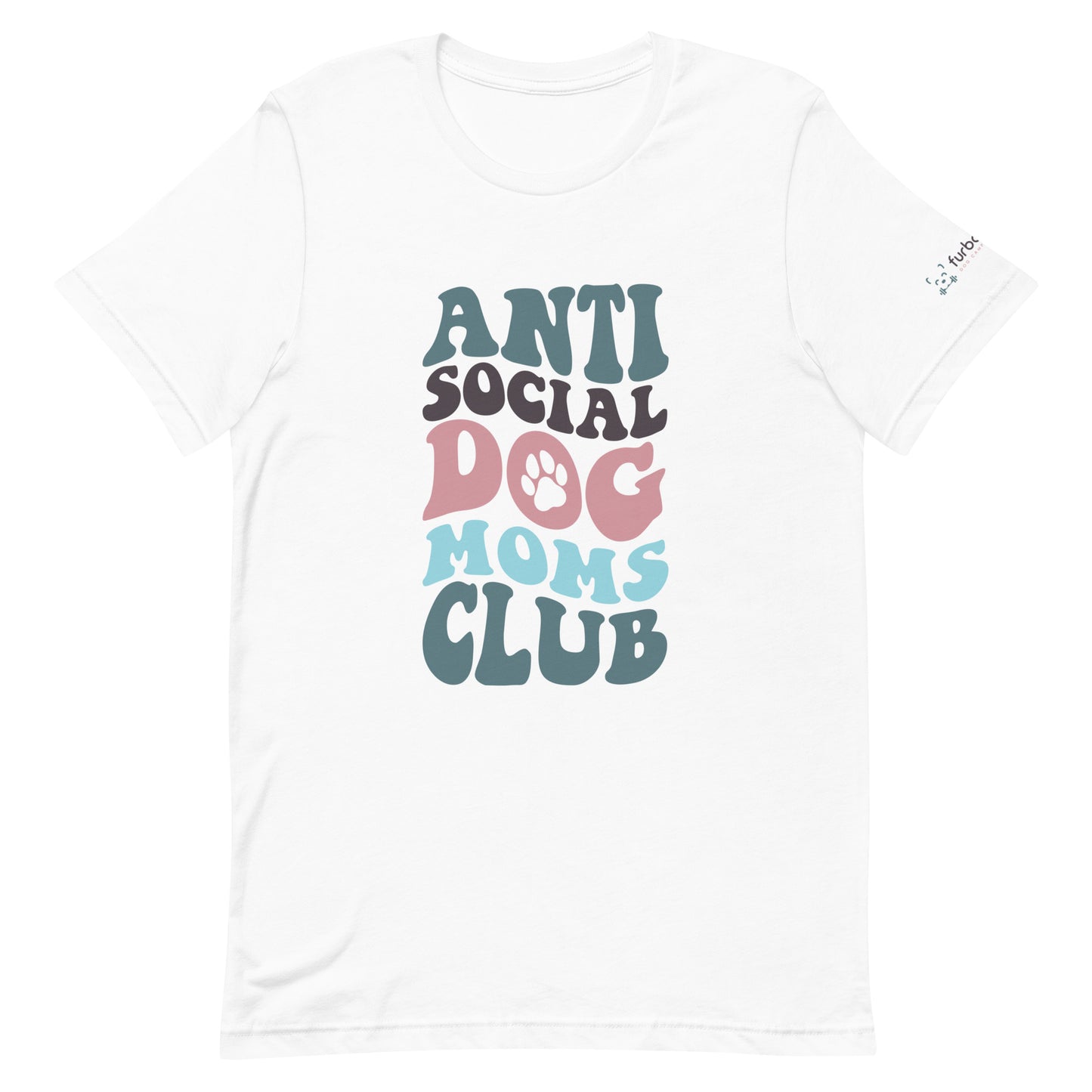 Anti Social Dog Moms Club Tee